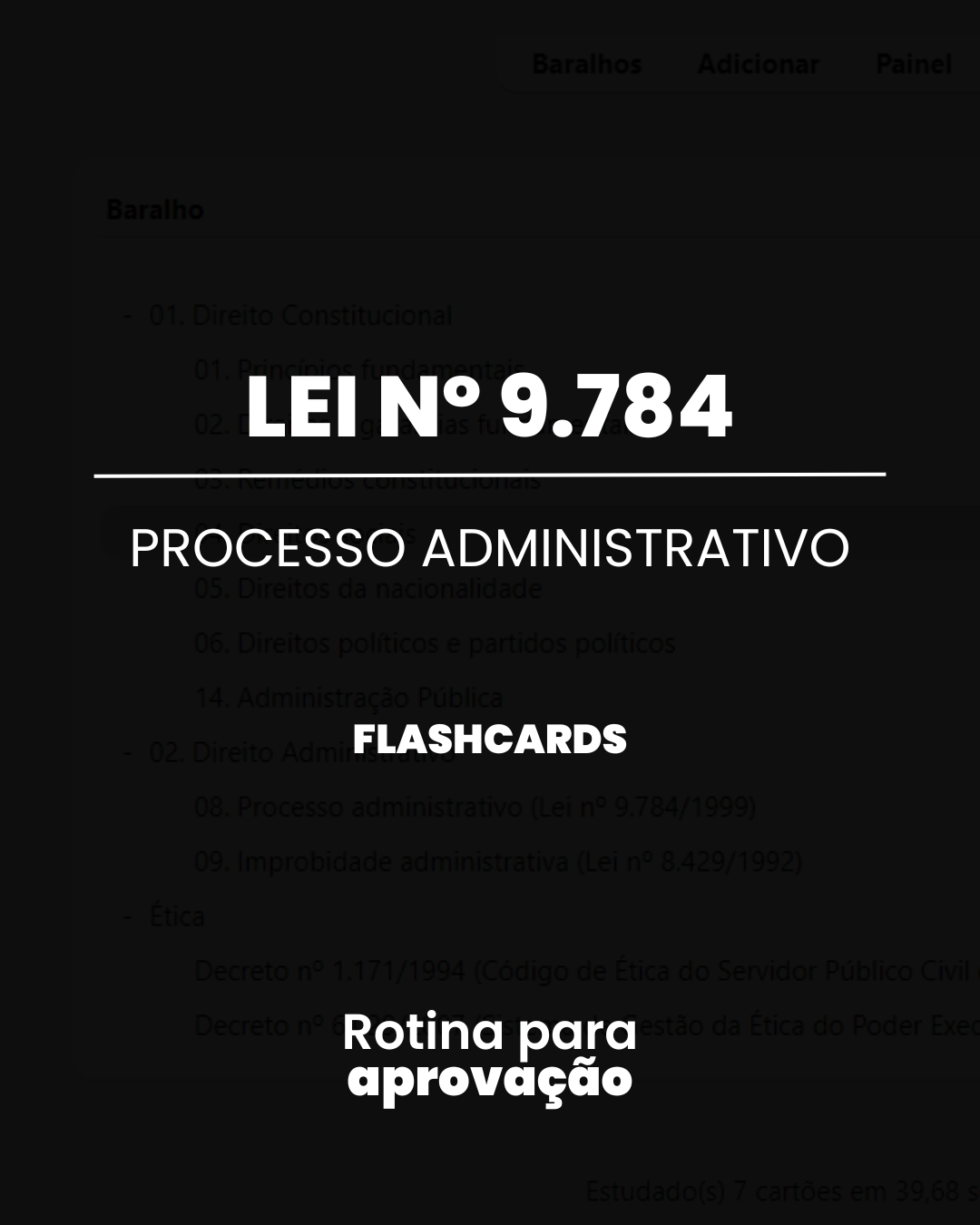 flashcards para lei de processo administrativo 9784 concursos públicos